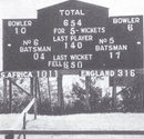 The scoreboard at the end of the Timeless Test, South Africa v England, 5th Test, Durban, March 14, 1939